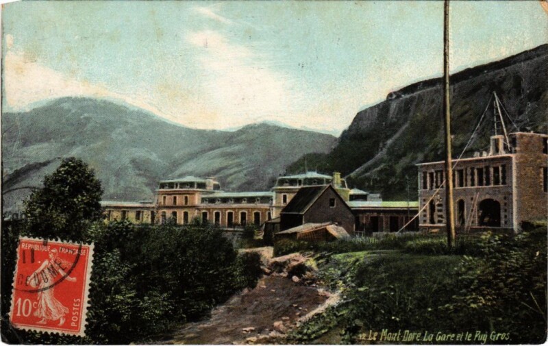 Carte postale ancienne Le Mont Dore La Gare et le Puy Gros France à Mont-Dore