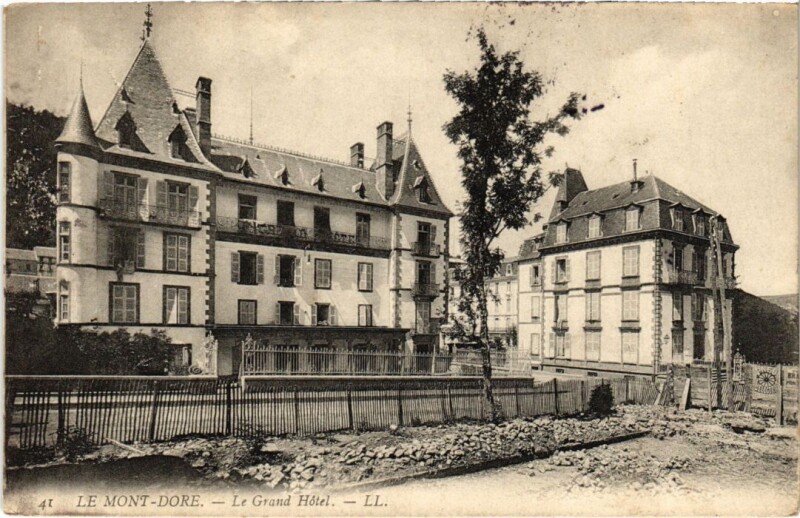 Carte postale ancienne Le Mont Dore Le Grand Hotel France à Mont-Dore