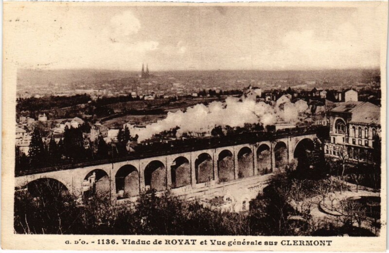 Carte postale ancienne Viaduc de Royat et Vue generale s Clermont France à Royat