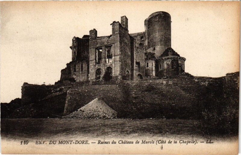 Carte postale ancienne Mont-Dore Ruines du Chateau de Murols France à Mont-Dore