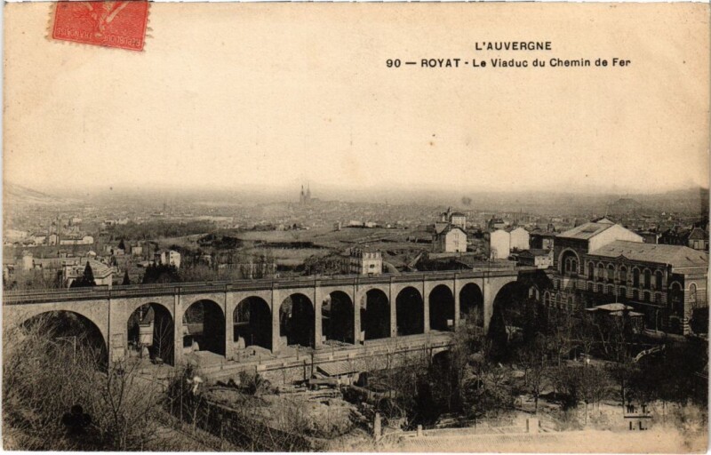 Carte postale ancienne Royat Le Viaduc du Chemin de Fer France à Royat
