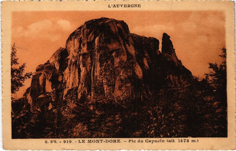 Carte postale ancienne Le Mont Dore Pic du Capucin France à Mont-Dore