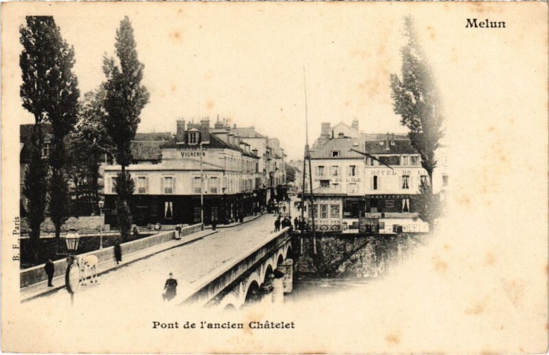 Carte postale ancienne Melun Pont de l'Ancien Chatelet France à Melun