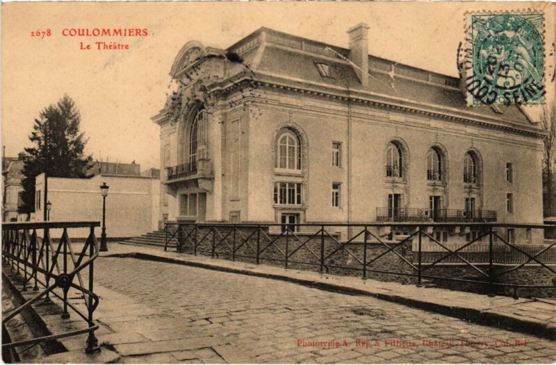 Carte postale ancienne Coulommiers Le Theatre France à Coulommiers