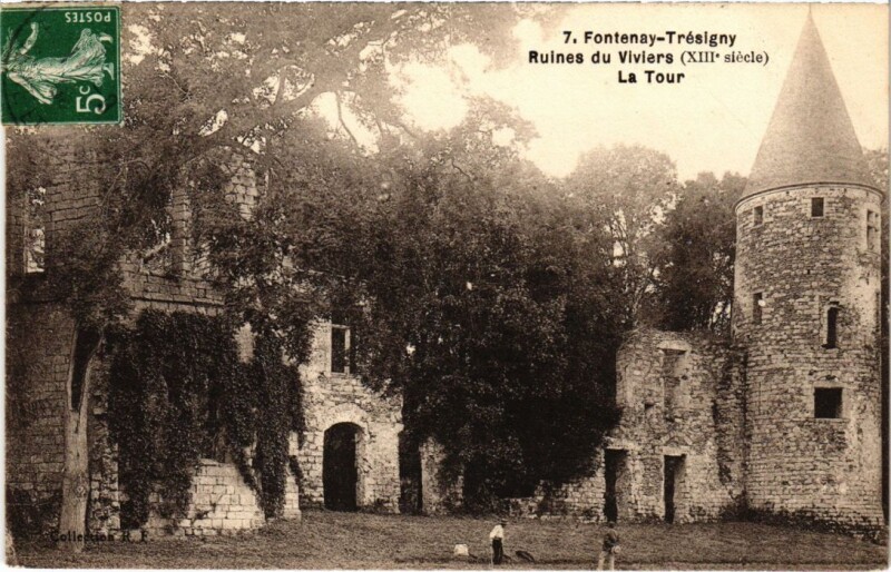 Carte postale ancienne Fontenay-Tresigny Ruines du Viviers, La Tour France