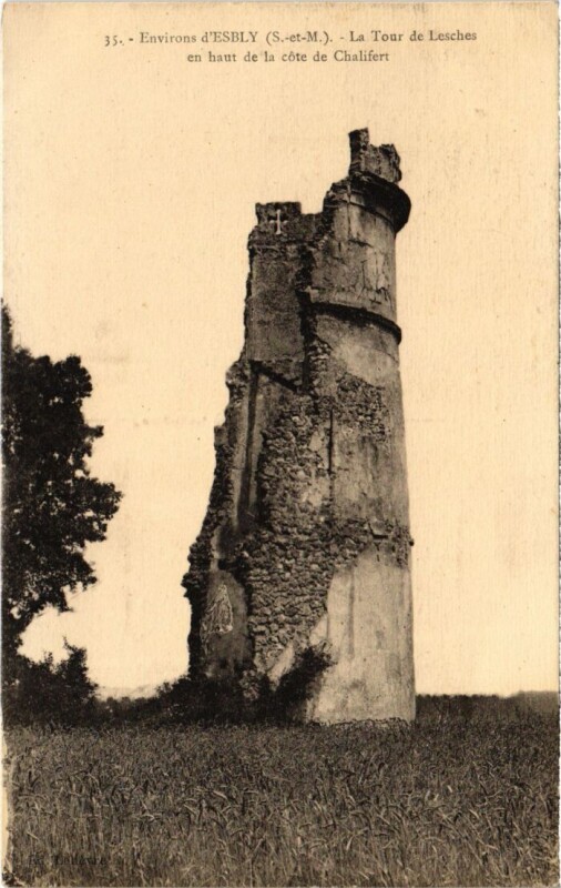 Carte postale ancienne Env d' Esbly La Tour de Lesches France à Esbly
