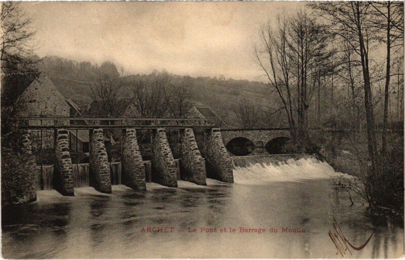 Carte postale ancienne Archet Le Pont et le Barrage du Moulin France
