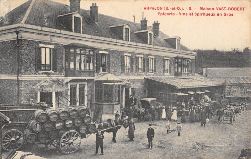 Carte postale ancienne Arpajon - Maison Vast Robert - Epicerie - Vins - Spiritueux En Gros à Arpajon