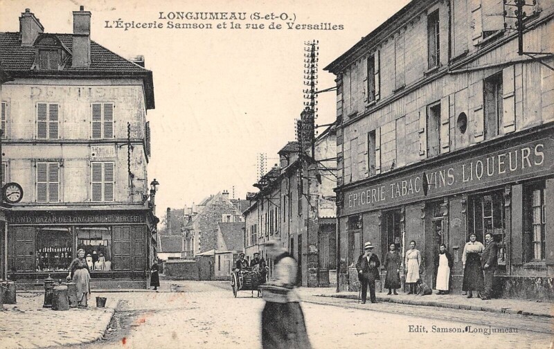 Carte postale ancienne Longjumeau / Epicerie Samson Et Rue De Versailles à Longjumeau