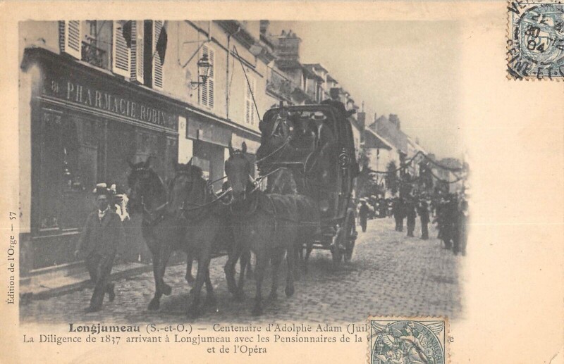 Carte postale ancienne Longjumeau - Centenaire D'Adolphe Adam - La Diligence - Attelage Superbe à Longjumeau