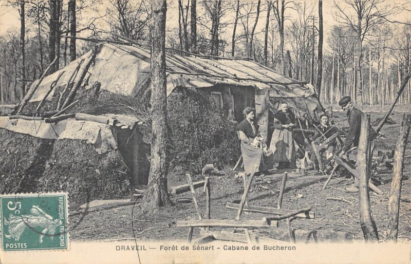 Carte postale ancienne Draveil - Foret De Senart - Cabane De Bucherons - Metier - cliché rare à Draveil
