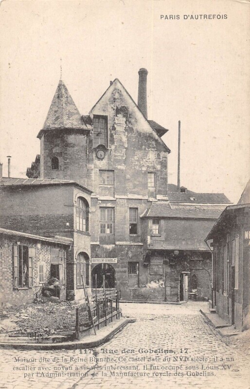 Carte postale ancienne Paris 13e Rue Des Gobelins Maison Dite De La Reine Blanche à Paris 13e