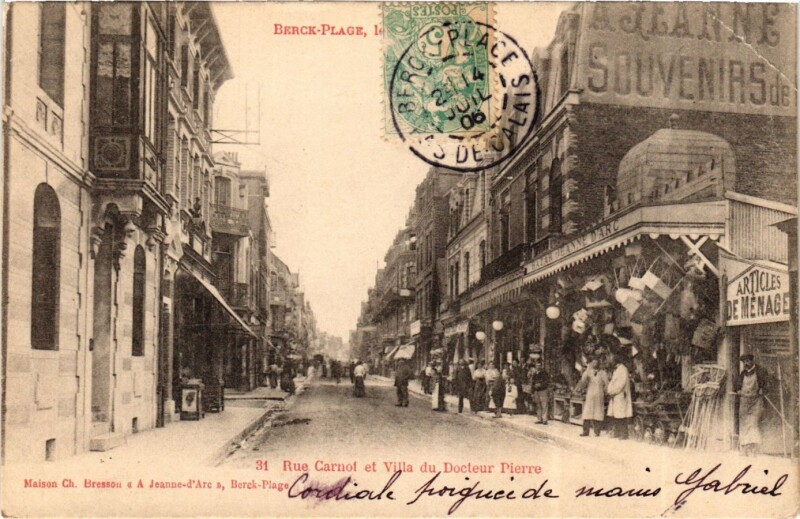 Carte postale ancienne Berck-Plage - Rue Carnot et Villa du Docteur Pierre à Berck