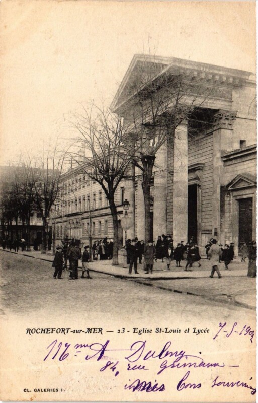 Carte postale ancienne Rochefort-sur-Mer - Eglise Saint-Louis et Lycée à Rochefort