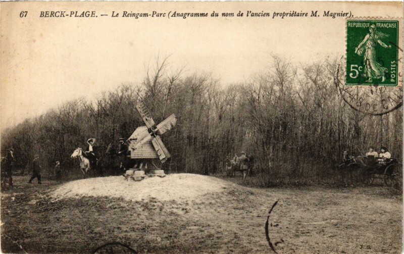 Carte postale ancienne Berck - Plage - Le Reingam-Parc (Anagramme du nom de l'ancien à Berck