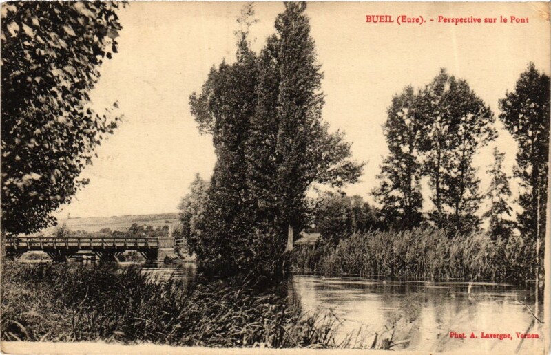 Carte postale ancienne Eure Bueil Perspective sur le Pont à Bueil