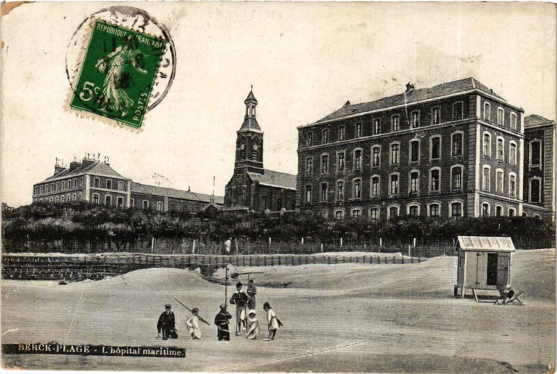 Carte postale ancienne Berck Plage- Hopital maritime France à Berck