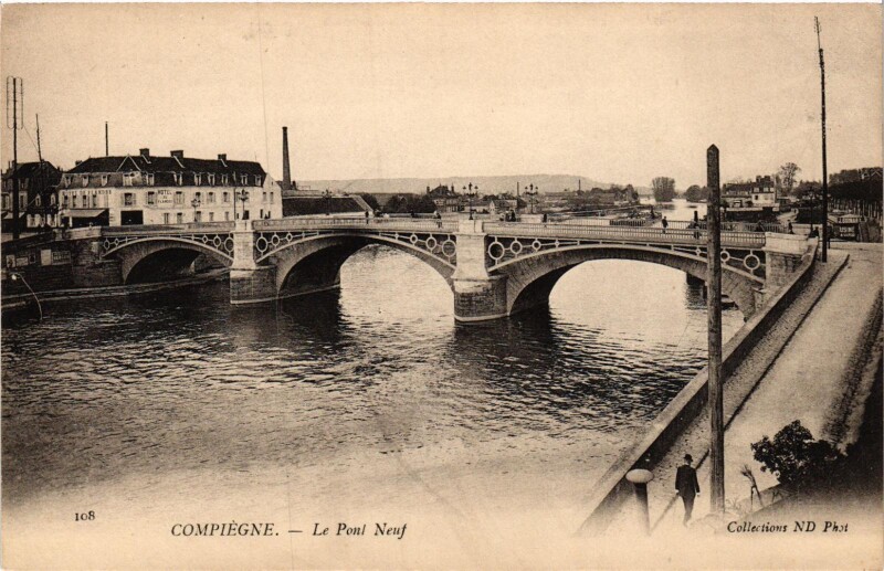 Carte postale ancienne Compiegne- Le Pont Neuf France