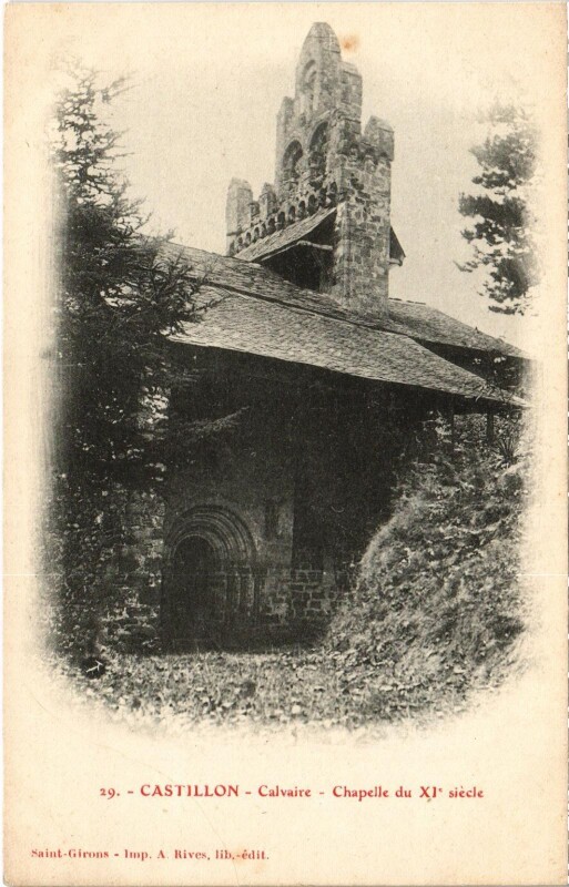 Carte postale ancienne Castillon Calvaire Chapelle du XIe siécle Ariege