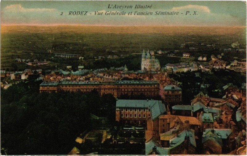 Carte postale ancienne Rodez - Vue générale et l'Ancien Seminaire à Rodez