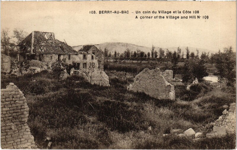 Carte postale ancienne Militaire Berry-au-Bac Un coin du Village et la Coté 108 à Berry-au-Bac
