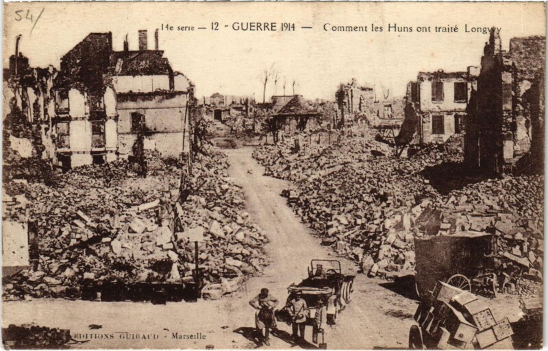 Carte postale ancienne Militaire Guerre 1914 - Comment les Huns ont traité Longwy à Longwy