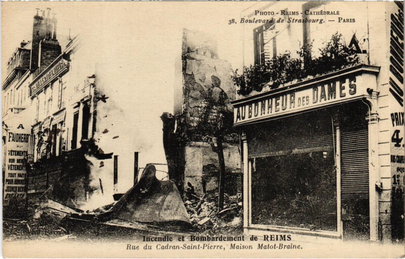 Carte postale ancienne Militaire - Incendie et Bombardement de Reims - Rue du Cadran à Reims