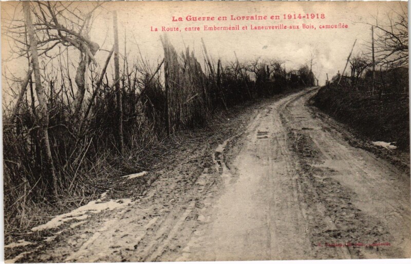 Carte postale ancienne Militaire La Route, entre Emberménil et Laneuveville-aux- à Emberménil