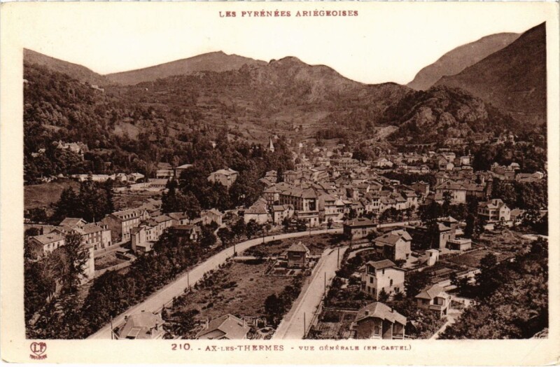 Carte postale ancienne Ax les Thermes- vue generale France à Ax-les-Thermes