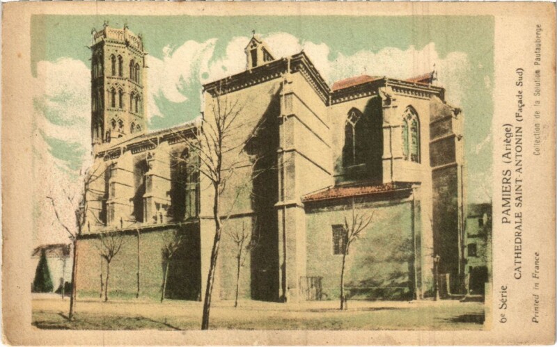 Carte postale ancienne Pamiers- Cathedrale Saint-Antonin France à Pamiers