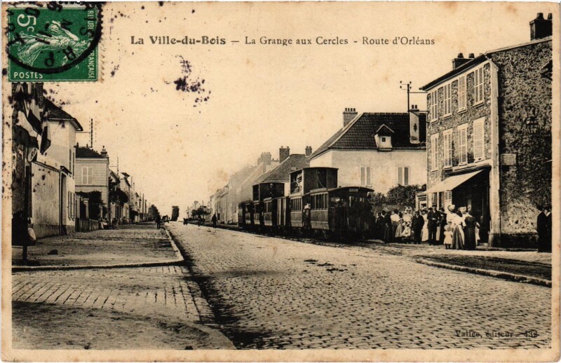 Carte postale ancienne La Ville-du-Bois La Grange aux Cercles Route d'Orleans Tram Vapeur à La Ville-du-Bois