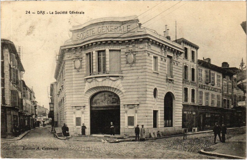 Carte postale ancienne Dax - La Société Générale à Dax