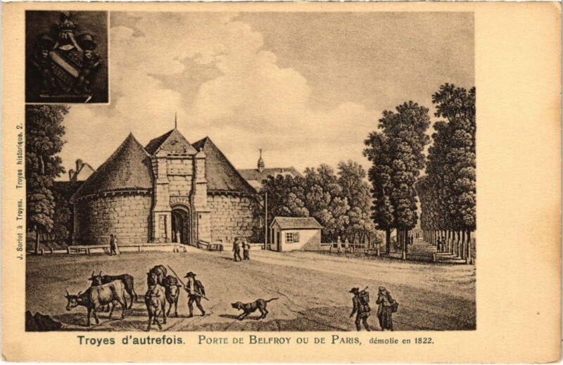 Carte postale ancienne Troyes d'autrefois - Porte de Belfroy ou de Paris à Troyes