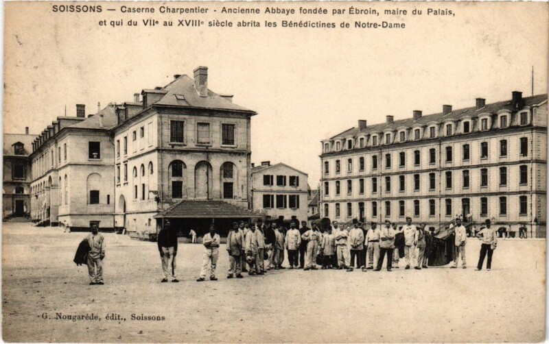 Carte postale ancienne Militaire - Soissons - Caserne Charpentier à Soissons