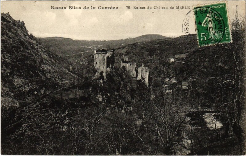 Carte postale ancienne Merle - Ruines du Chateau de Merle