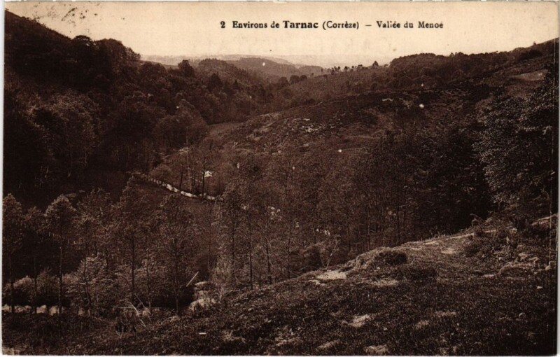 Carte postale ancienne Environs de Tarnac - Vallee du Menoe à Tarnac
