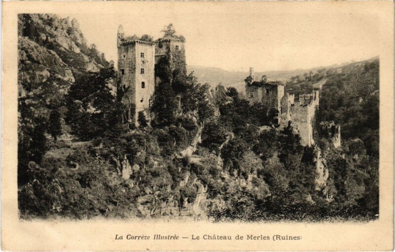 Carte postale ancienne Merle - Le Chateau de Merles - Ruines