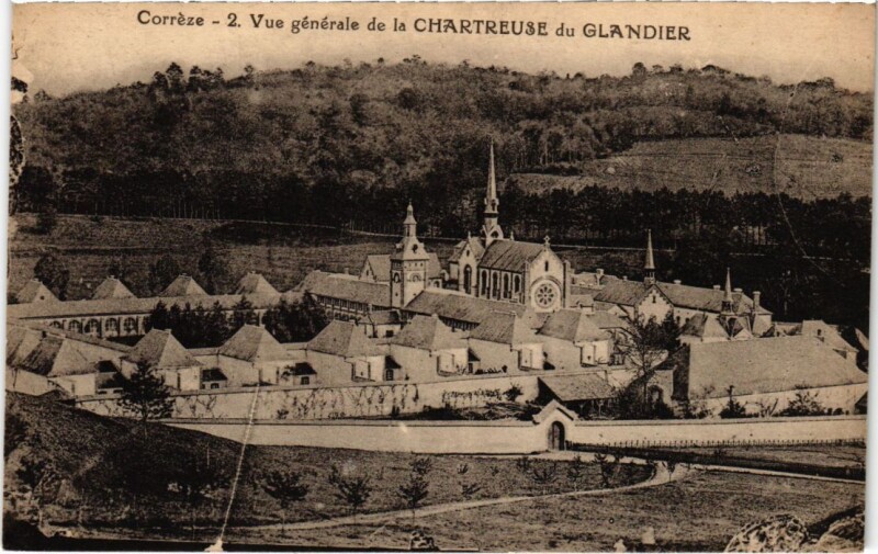 Carte postale ancienne Vue Generale de Chartreuse du Glandier
