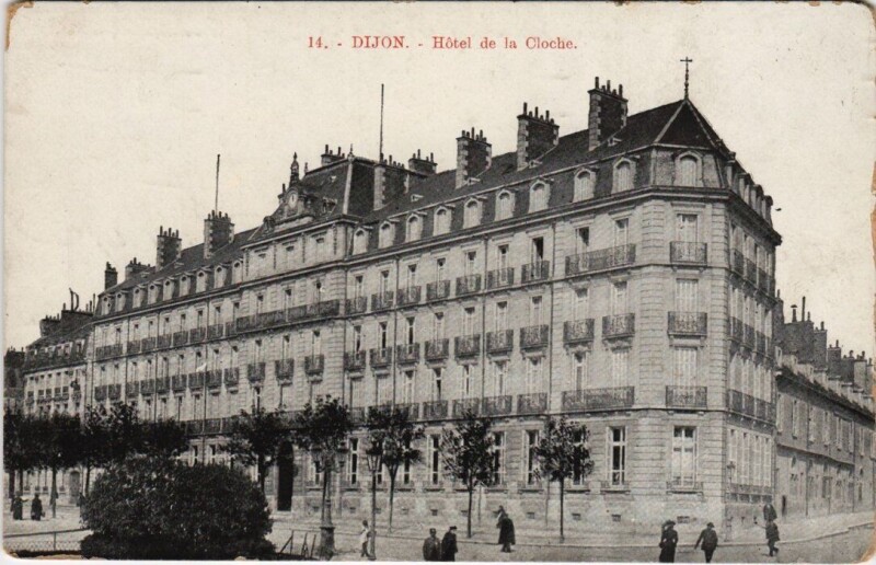 Carte postale ancienne Dijon - Hotel de la Cloche à Dijon
