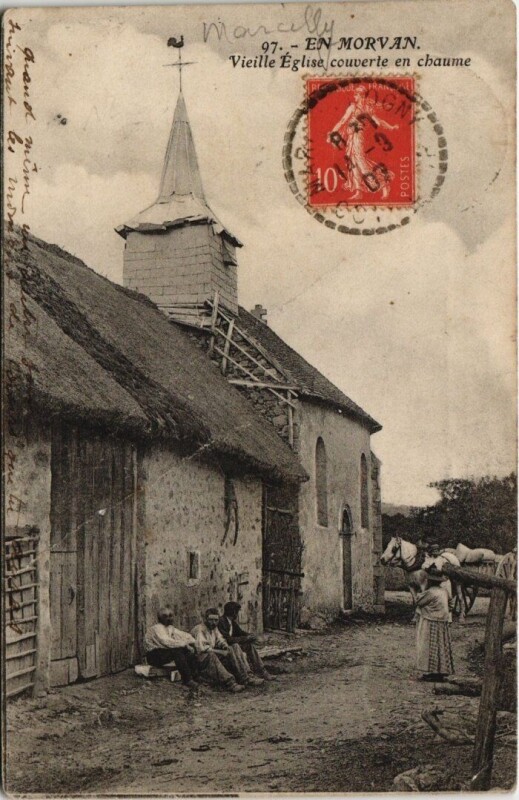Carte postale ancienne En Morvan - Vieille Eglise couverte en chaume