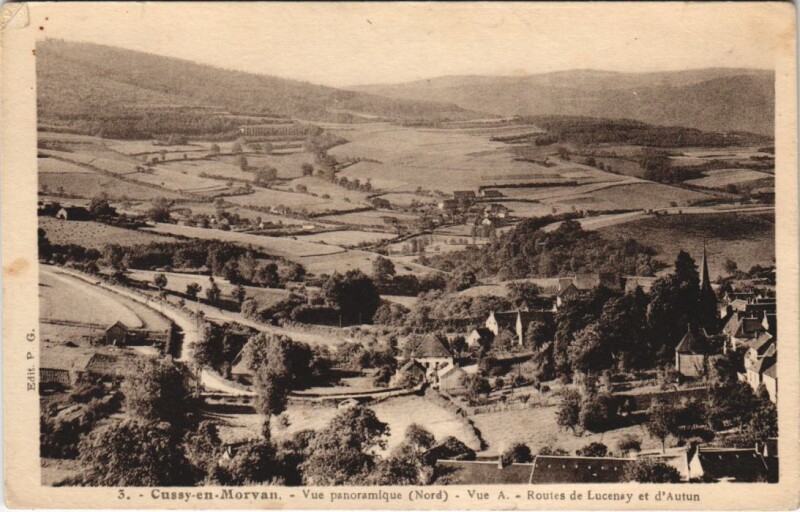 Carte postale ancienne Cussy-en-Morvan - Vue panoramique - Vue A. - Routes de Lucenay et à Cussy-en-Morvan