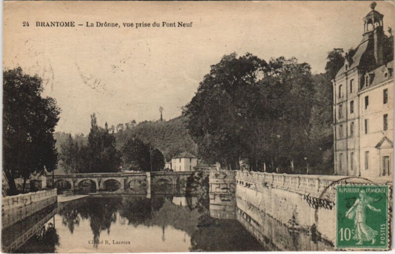 Carte postale ancienne Brantome - La Dronne vue prise du Pont Neuf