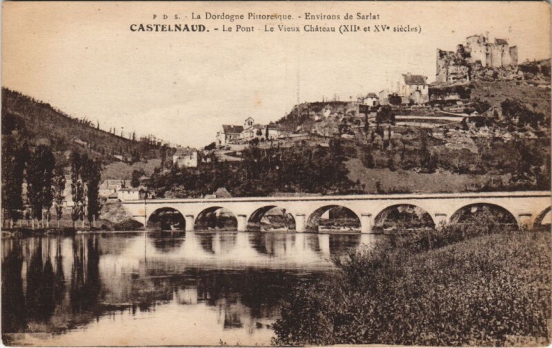 Carte postale ancienne Castelnaud - Le Pont - Le Vieux Chateau