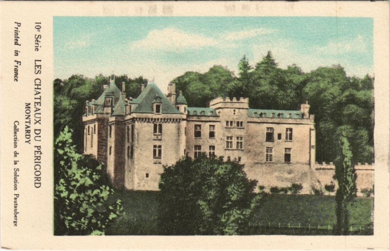 Carte postale ancienne Les Chateaux du Perigord Montardy