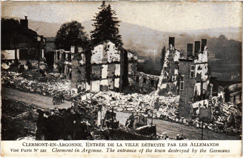 Carte postale ancienne Militaire Clermont-en-Argonne - Entrée de la Ville Détruite à Clermont-en-Argonne
