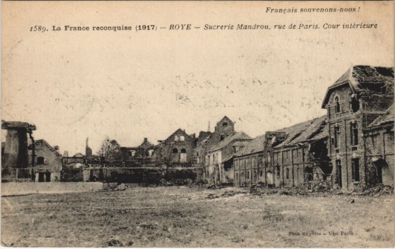 Carte postale ancienne La France reconquise (1917) - Roye - Sucrerie Mandrou rue de Paris