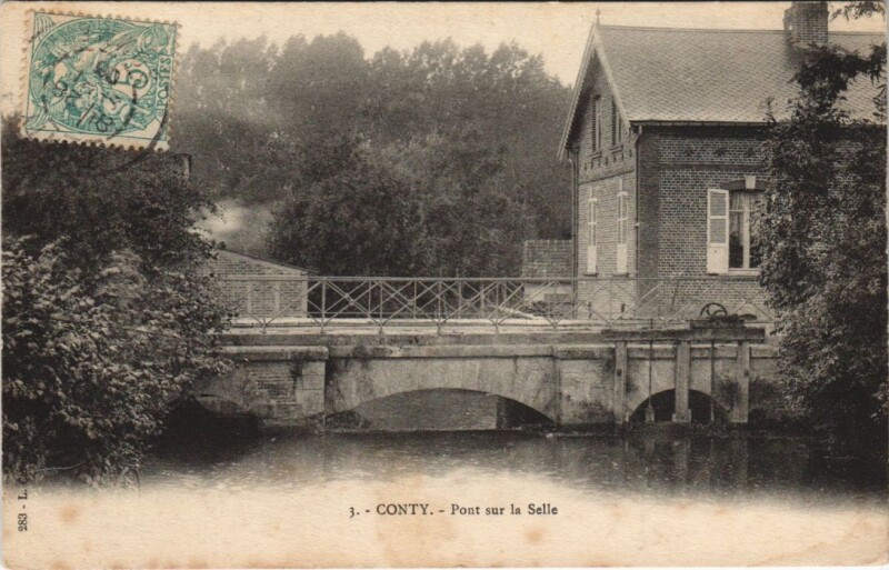 Carte postale ancienne Conty - pont sur la Selle à Conty