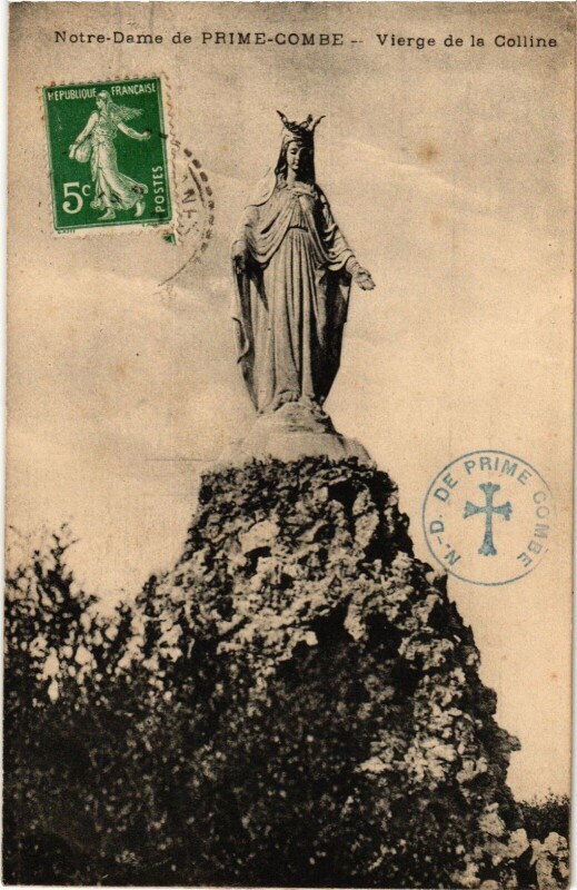Carte postale ancienne Notre-Dame de Prime Combe Vierge de la Collina France