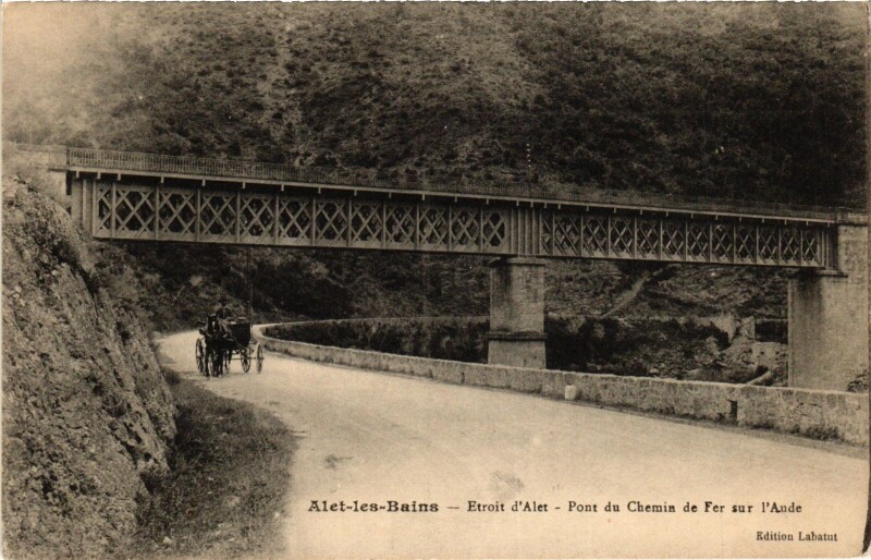 Carte postale ancienne Alet-les-Bains Etroit d'Alet, Pont du Chemin de Fer France à Alet-les-Bains
