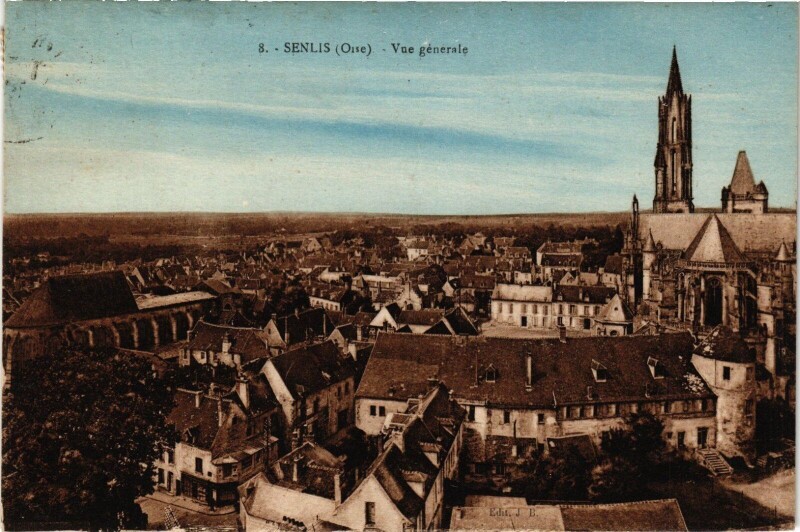 Carte postale ancienne Senlis Vue Generale France à Senlis